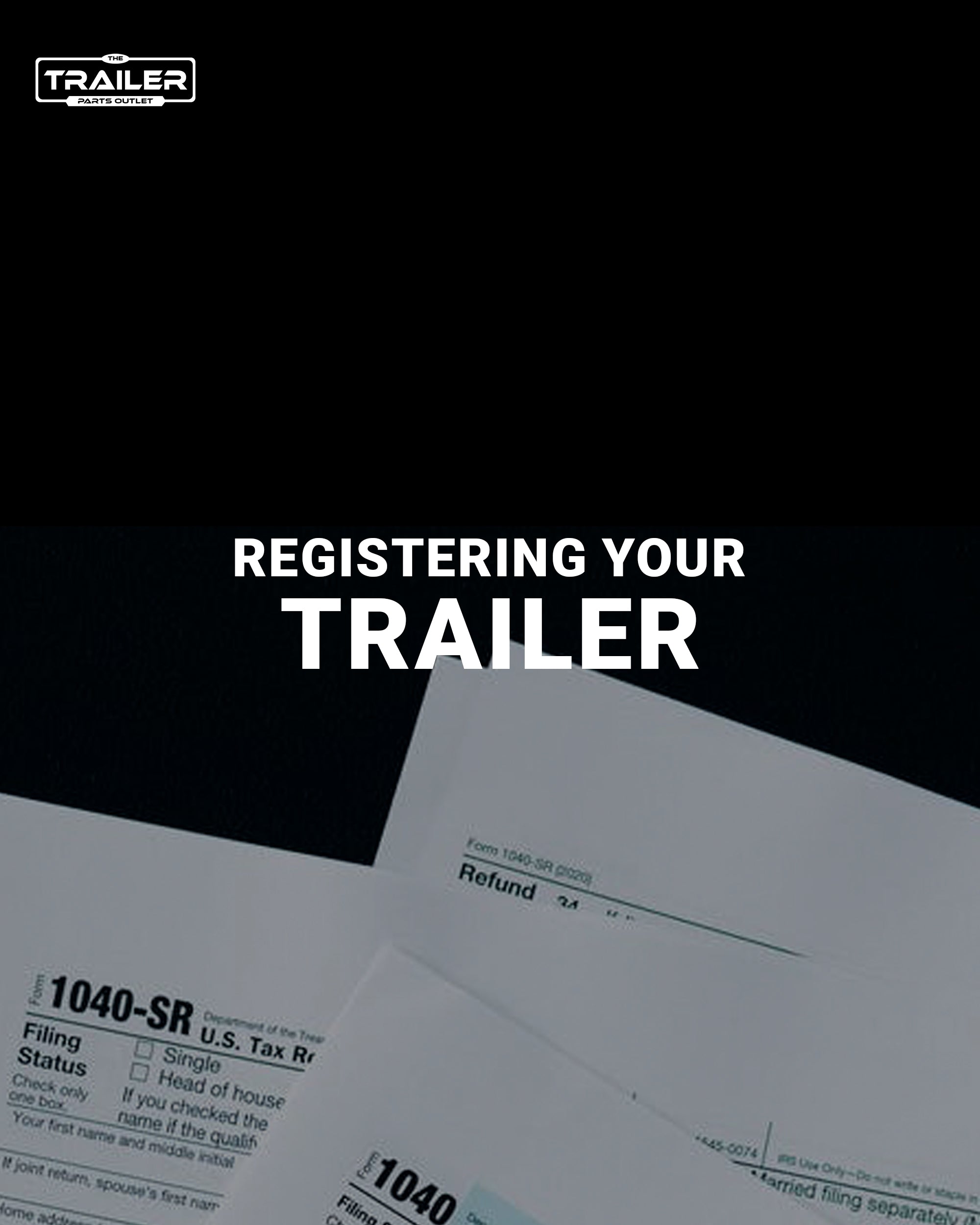 Guide Registering Your Trailer Trailer Parts Outlet