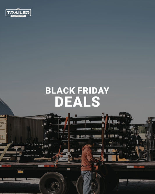 Black Friday Deals at The Trailer Parts Outlet