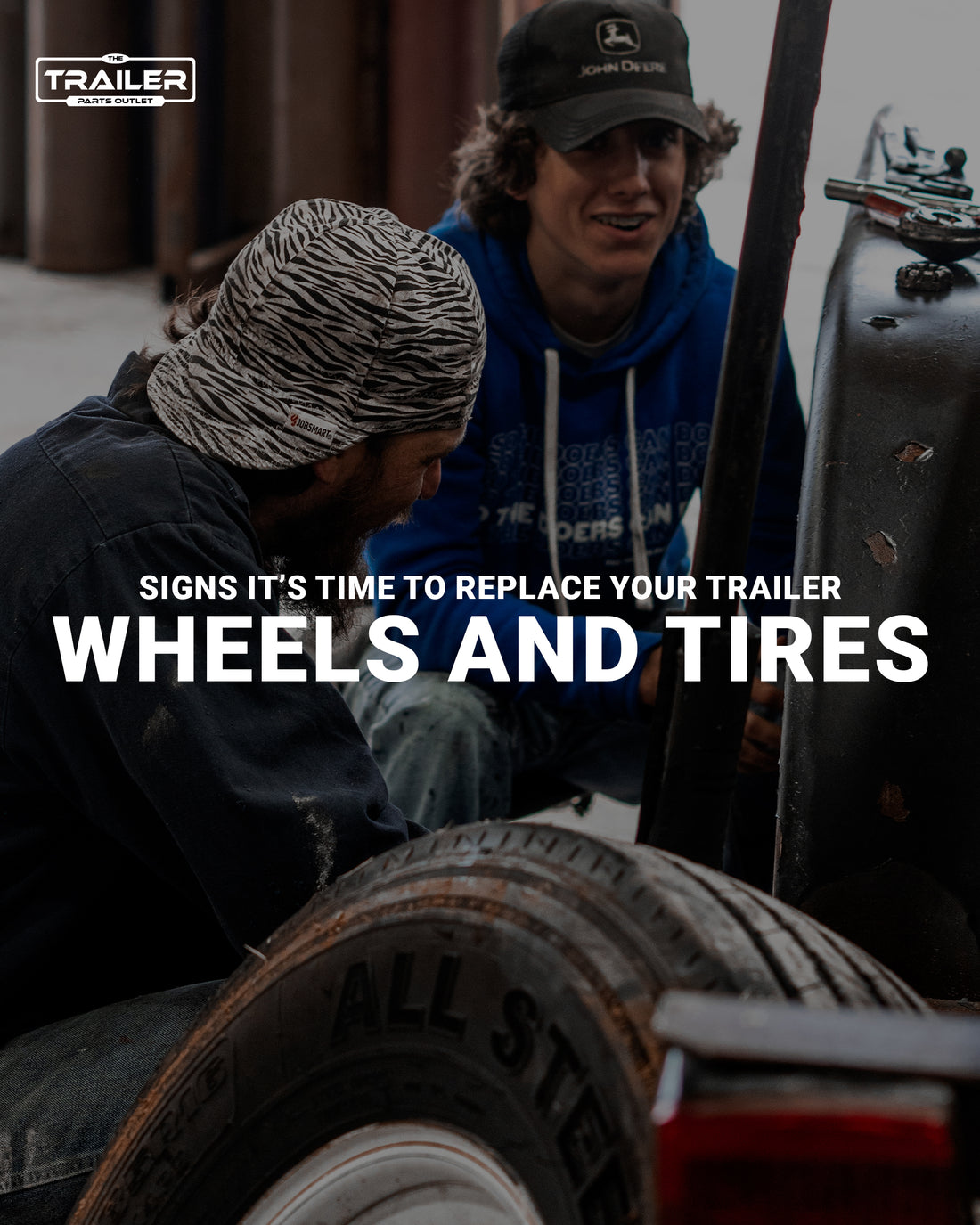 Signs it’s Time to Replace Your Trailer Wheels and Tires