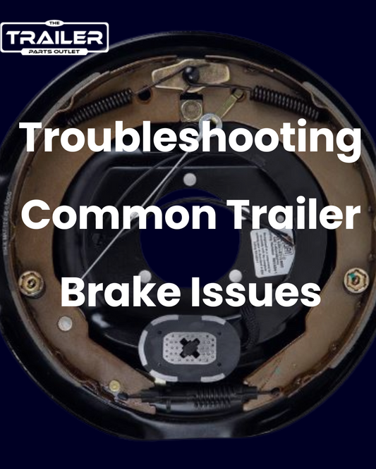 trailer brake issues