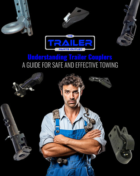 Understanding Trailer Couplers: A Guide for Safe and Effective Towing