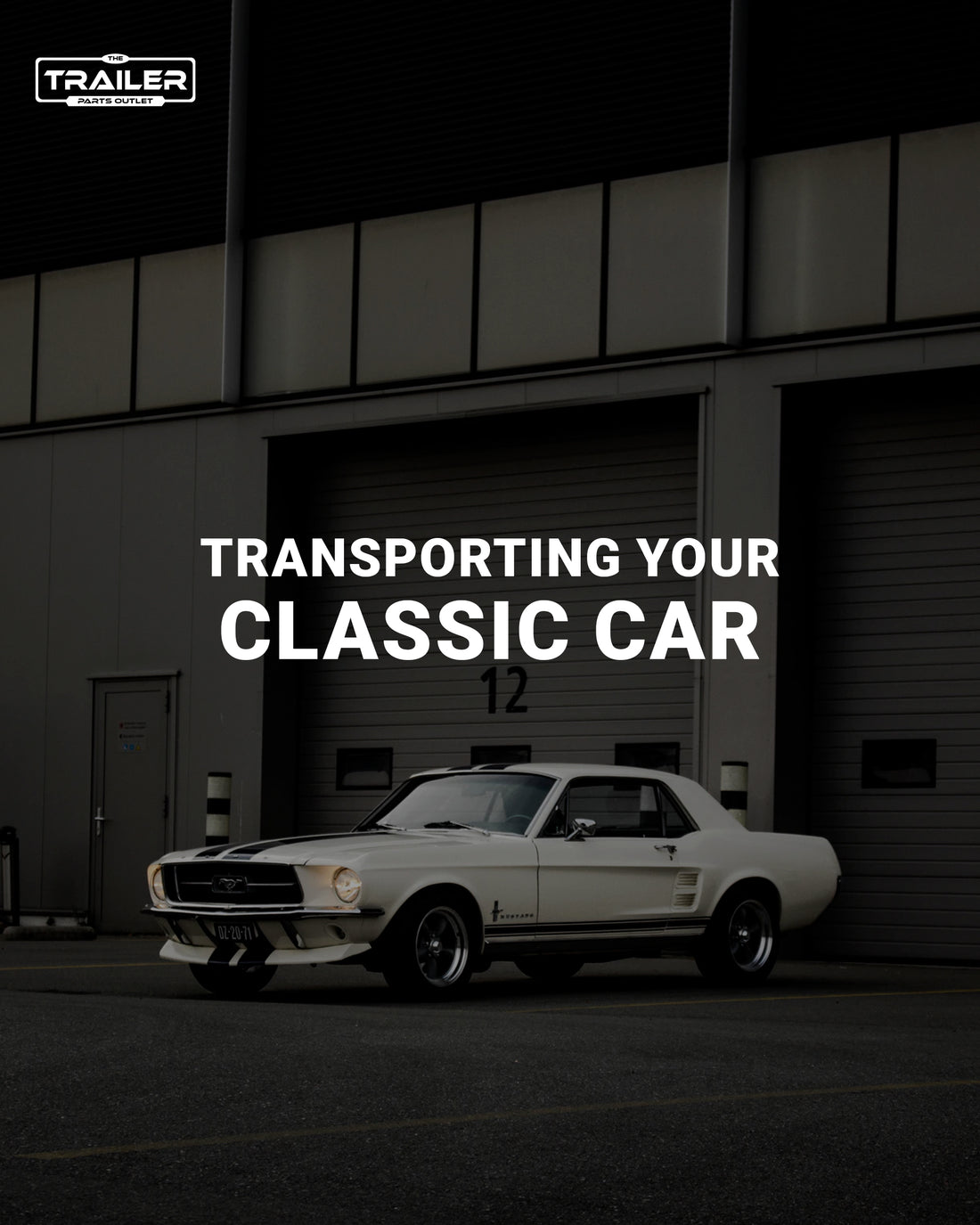 Transporting Your Classic Car with Your Trailer