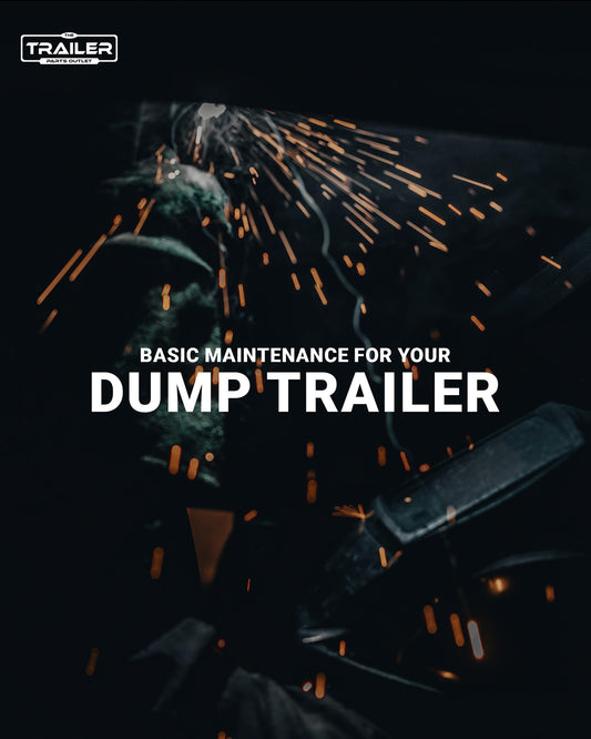 Basic Maintenance for Your Dump Trailer