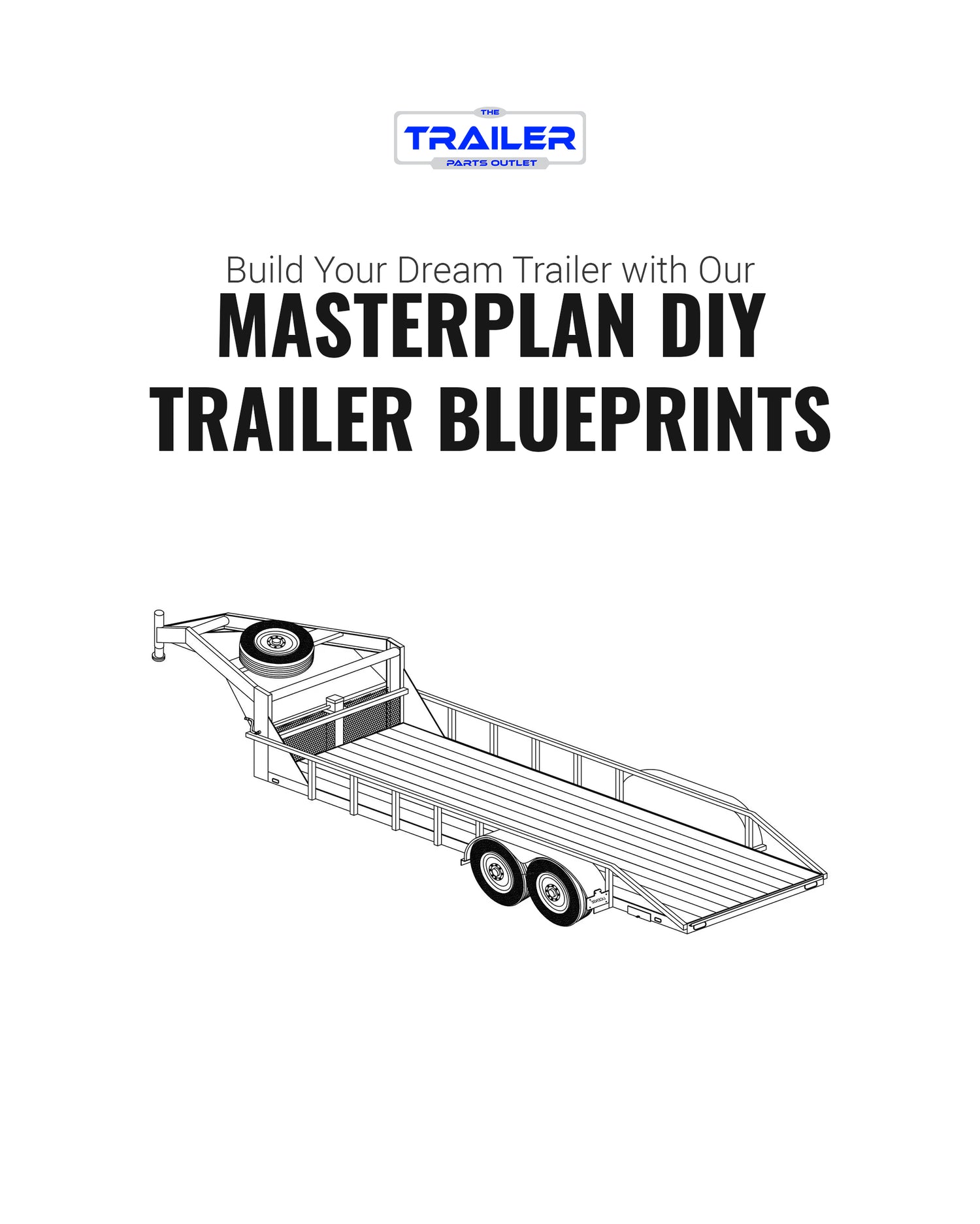 Construct Your Dream Trailer with Our DIY Step by Step Trailer Plans!