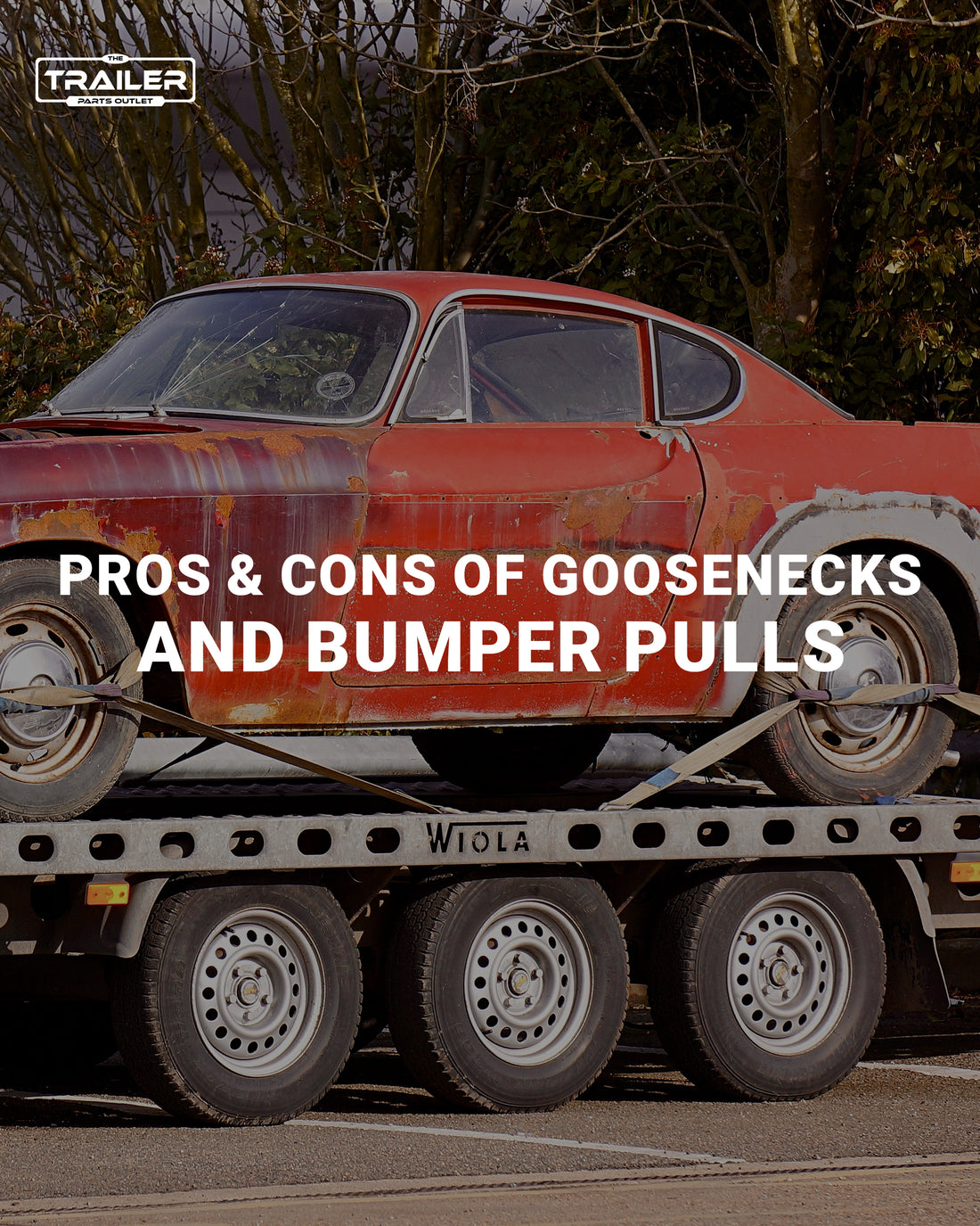Pros and Cons of Gooseneck vs Bumper Pull Trailers