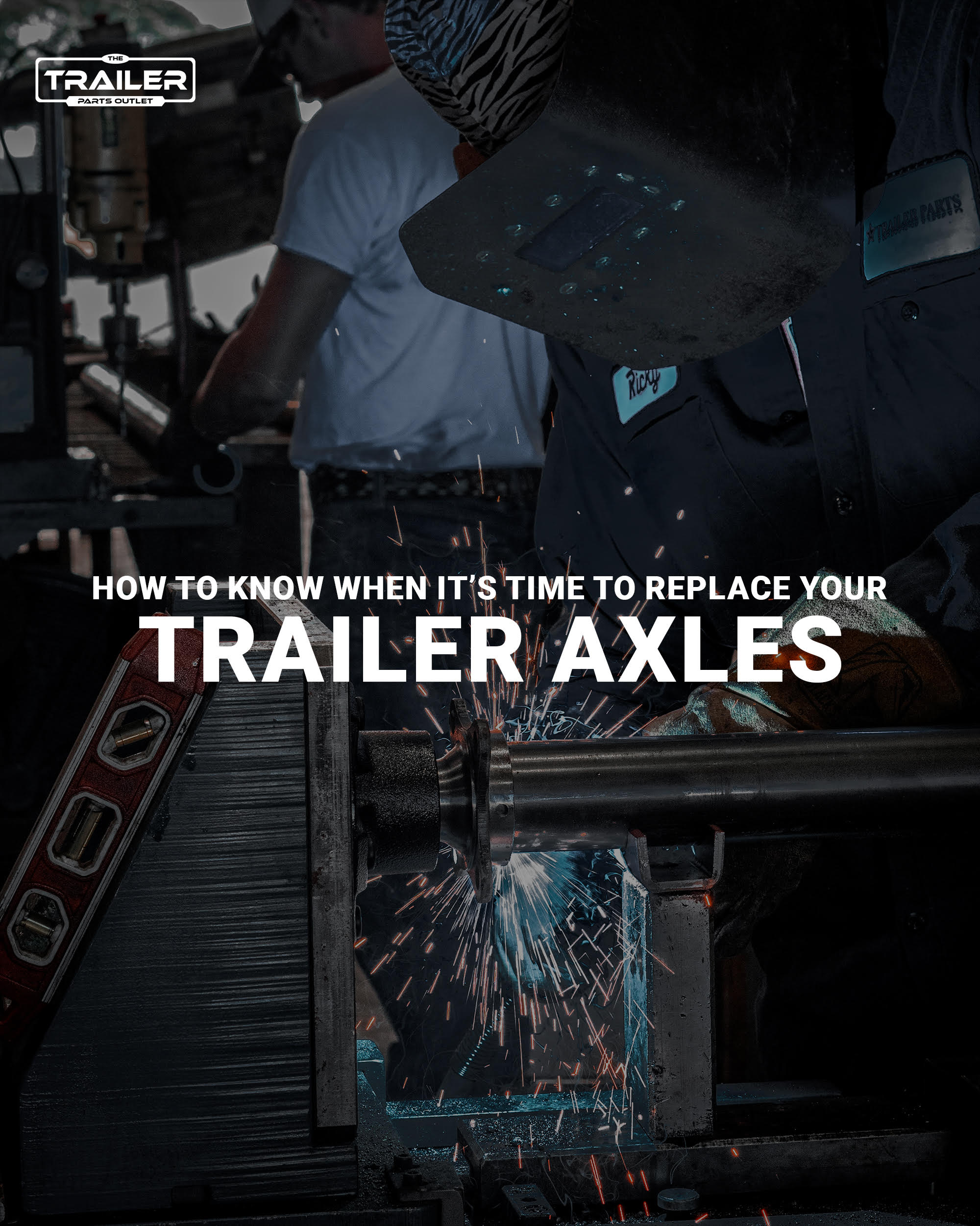 When to Replace Your Trailer Axles Trailer Parts Outlet