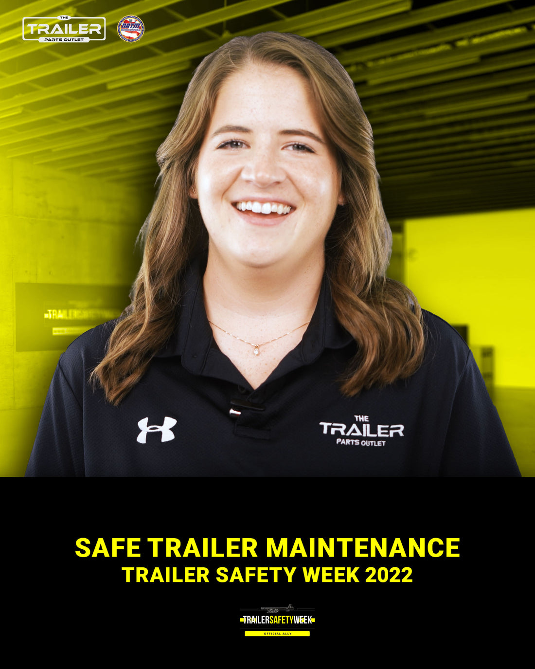 Safe Maintenance for your Trailer | Trailer Safety Week 2022