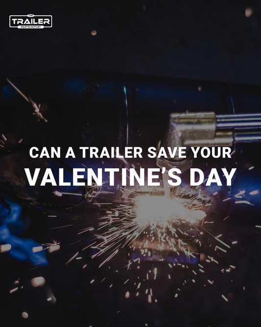 Can a Trailer Save Your Valentine's Day?